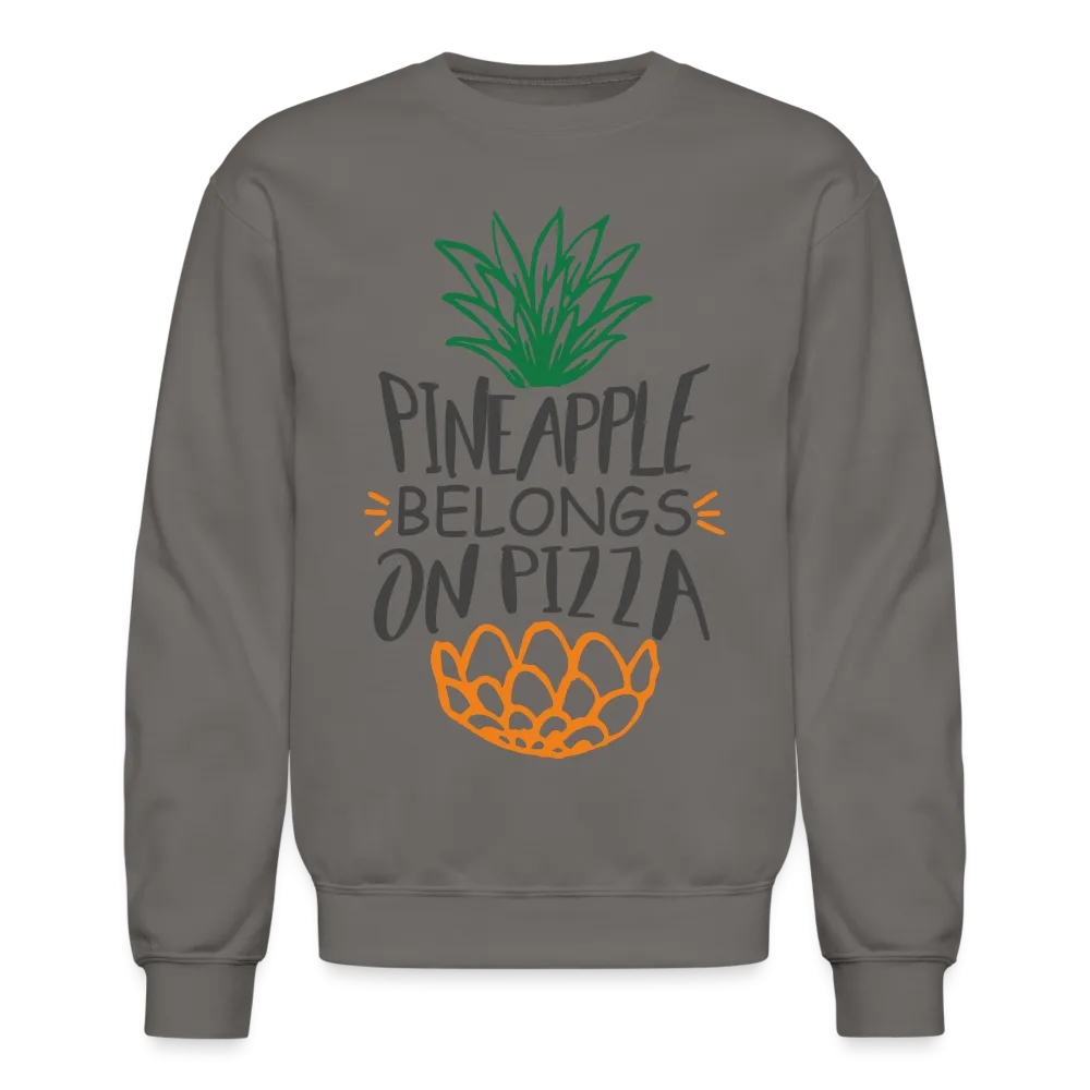 Pineapple Belongs On Pizza Sweatshirt